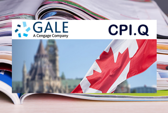 Gale logo and CPI.Q text over a blurred background of the Canadian Parliament and a clear Canadian flag, set against a stack of open magazines."