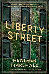 Cover of "Liberty Street" by Heather Marshall features ivy-covered brick wall with tall windows, conveying an enigmatic and historic atmosphere.
