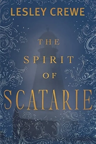 Cover of "The Spirit of Scatarie" by Lesley Crewe. Features a lighthouse silhouette against a starry blue sky with swirling ornate patterns